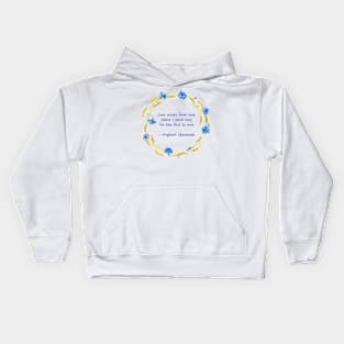 Love arises from love Kids Hoodie